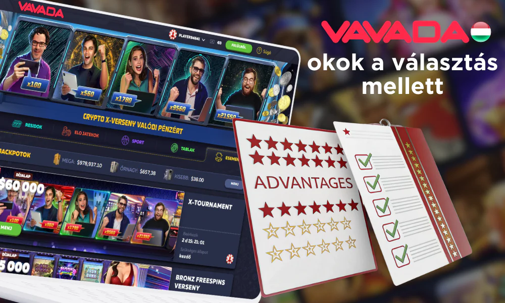 Néhány fő ok, amiért a játékosok a Vavada-t választják